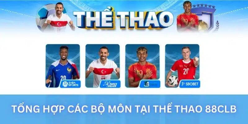 Top 5 bộ môn thể thao được yêu thích nhất tại sân chơi 88CLB