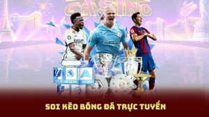 Soi Kèo Bóng Đá Trực Tuyến – Lợi Thế Và Cách Tận Dụng Tỷ Lệ Chuẩn